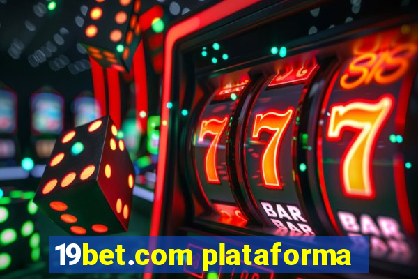 19bet.com plataforma